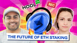 HodlFM Podcast #5 - The Future of Ethereum & Staking with Jaydeep Korde